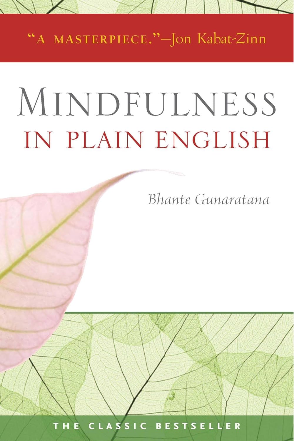 Mindfulness in Plain English: 20th Anniversary Edition Paperback – September 6, 2011